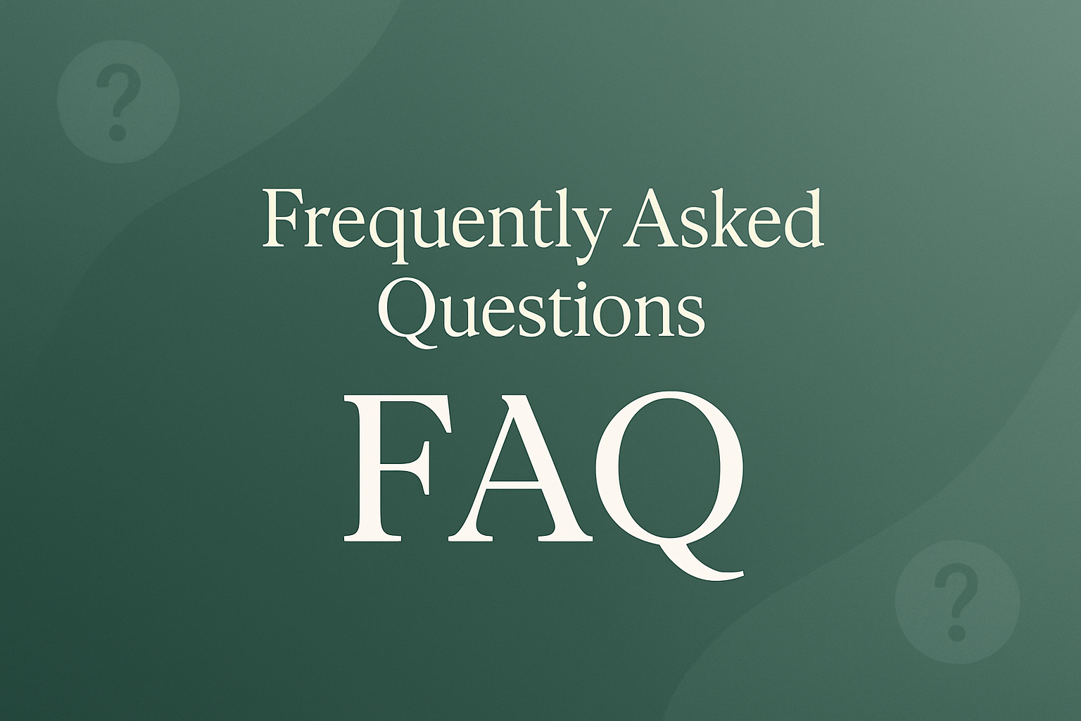 Create a image for FAQ section using some deep sage colour