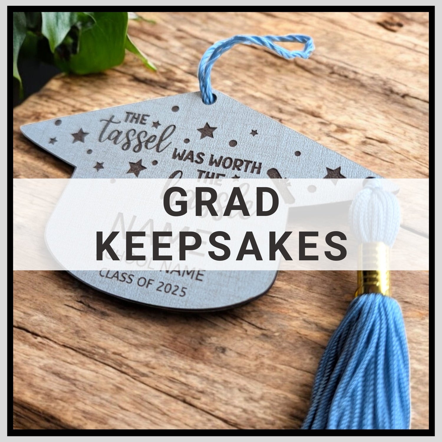 Grad Keepsakes
