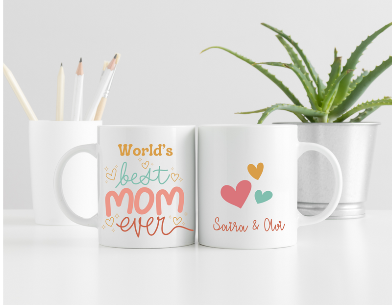 "World's Best Mom Ever" Love Mug