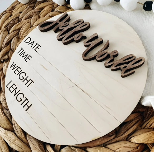 "Hello World" Baby Arrival Sign