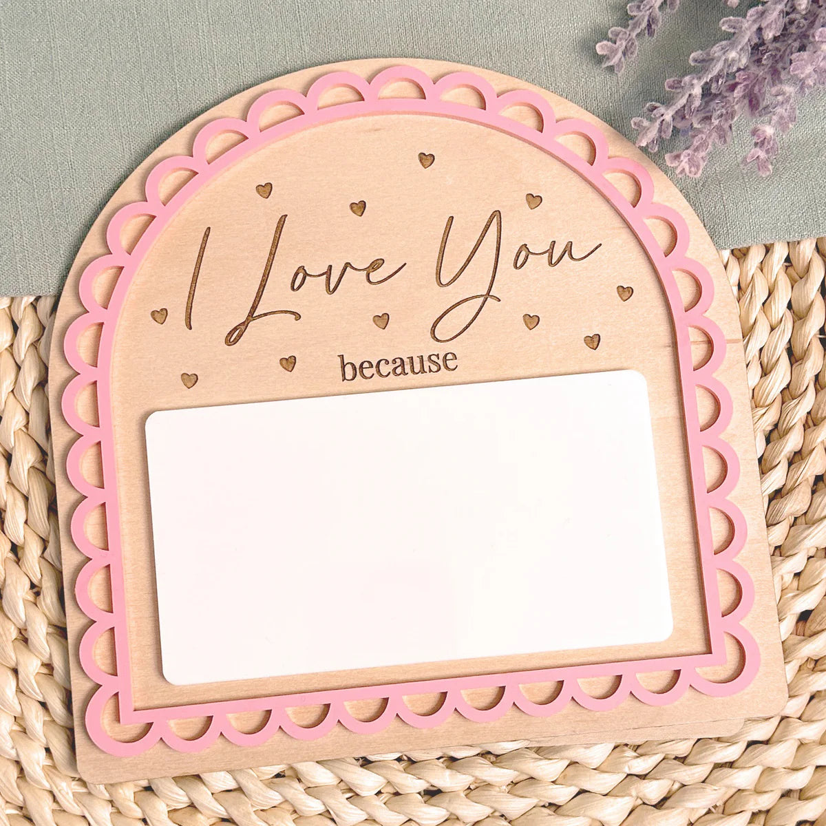 "I Love You Because" Valentine's Day Scalloped Arch Sign