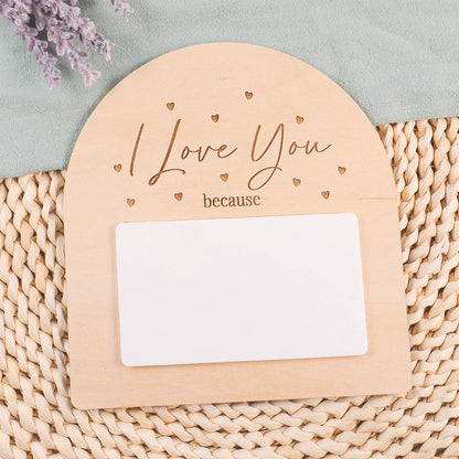 "I Love You Because" Valentine's Day Scalloped Arch Sign
