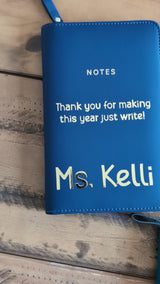 "Thank you for making this year just write!" Personalized Teacher Journal