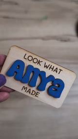 "Look What I Made" Personalized Magnets